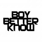 BoyBetterKnow