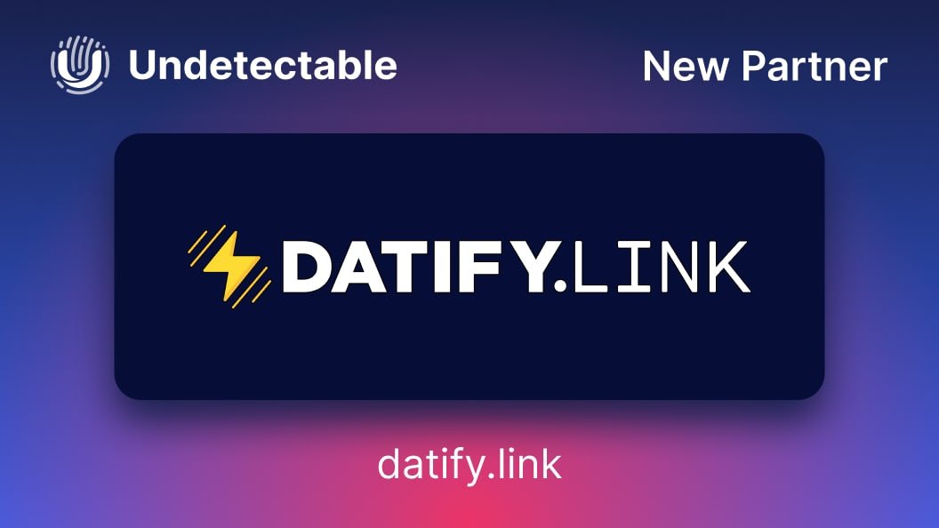 Undetectable browser. Datify.